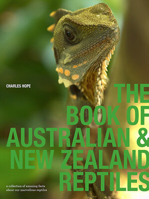 cover image of The Book of Australian & New Zealand Reptiles